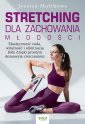 okładka książki - Stretching dla zachowania młodości