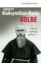 okładka książki - Święty Maksymilian Maria Kolbe