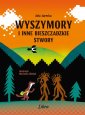 okładka książki - Wyszymory i inne bieszczadzkie