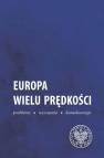 okładka książki - Europa wielu prędkości. Problemy,