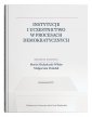 okładka książki - Instytucje i uczestnictwo w procesach