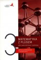 okładka podręcznika - Matematyka LO 3 Z plusem. Zbiór