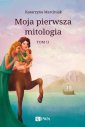 okładka książki - Moja pierwsza mitologia Tom 2.