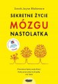 okładka książki - Sekretne życie mózgu nastolatka