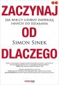 okładka książki - Zaczynaj od DLACZEGO. Jak wielcy