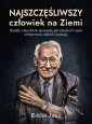 okładka książki - Najszczęśliwszy człowiek na Ziemi