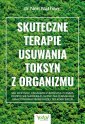 okładka książki - Skuteczne terapie usuwania toksyn