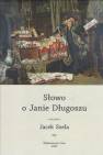 okładka książki - Słowo o Janie Długoszu