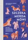 okładka książki - Szczeka, merda, mówi. Jak być najlepszym