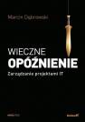 okładka książki - Wieczne opóźnienie Zarządzanie