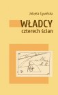 okładka książki - Władcy czterech ścian