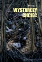 okładka książki - Wystarczy chcieć