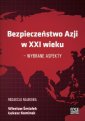 okładka książki - Bezpieczeństwo Azji w XXI wieku