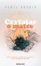 okładka książki - Czytając o matce