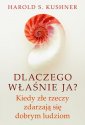 okładka książki - Dlaczego właśnie ja? Kiedy złe