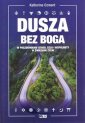 okładka książki - Dusza bez Boga. W poszukiwaniu