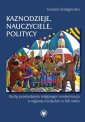 okładka książki - Kaznodzieje, nauczyciele, politycy.