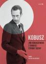 okładka książki - Kobusz. Jan Kobuszewski z drugiej