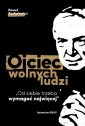 okładka książki - Ojciec wolnych ludzi