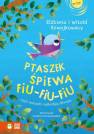 okładka książki - Ptaszek śpiewa fiu-fiu-fiu czyli