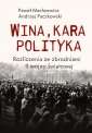 okładka książki - Wina kara polityka. Rozliczenia