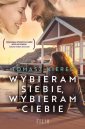 okładka książki - Wybieram siebie wybieram ciebie