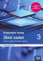 okładka podręcznika - Fizyka. LO 3. Zrozumieć fizykę.