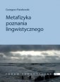 okładka książki - Metafizyka poznania lingwistycznego