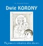 okładka książki - Dwie korony. Tajemnica różańca