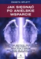 okładka książki - Jak sięgnąć po anielskie wsparcie?