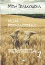 okładka książki - Moja przyjaciółka Perypetia 1