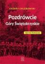 okładka książki - Pozdrówcie Góry Świętokrzyskie