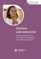 okładka książki - Siedem sakramentów. Materiały katechetyczne
