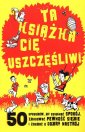 okładka książki - Ta książka Cię uszczęśliwi