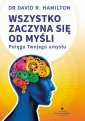 okładka książki - Wszystko zaczyna się od myśli