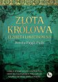 okładka książki - Złota królowa Elżbieta Łokietkówna