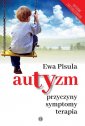 okładka książki - Autyzm Przyczyny symptomy terapia