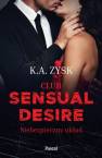 okładka książki - Club sensual desire. Niebezpieczny