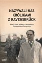 okładka książki - Nazywali nas królikami z Ravensbrück.