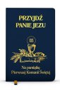 okładka książki - Przyjdź Panie Jezu (granat)