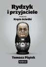 okładka książki - Rydzyk i przyjaciele. Kręte ścieżki