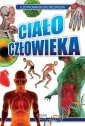 okładka książki - Ciało człowieka. Ilustrowana encyklopedia