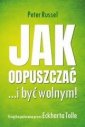 okładka książki - Jak odpuszczać ...i być wolnym!