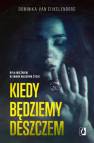 okładka książki - Kiedy będziemy deszczem