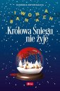 okładka książki - Królowa Śniegu nie żyje