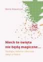 okładka książki - Niech te święta nie będą magiczne...