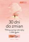 okładka książki - 30 Dni do Zmian Dokonaj życiowej