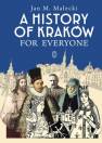 okładka książki - A History of Kraków for Everyone