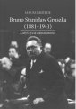 okładka książki - Bruno Stanisław Gruszka (1881-1941).