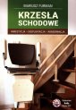 okładka książki - Krzesła schodowe. Inwestycja. Eksploatacja.